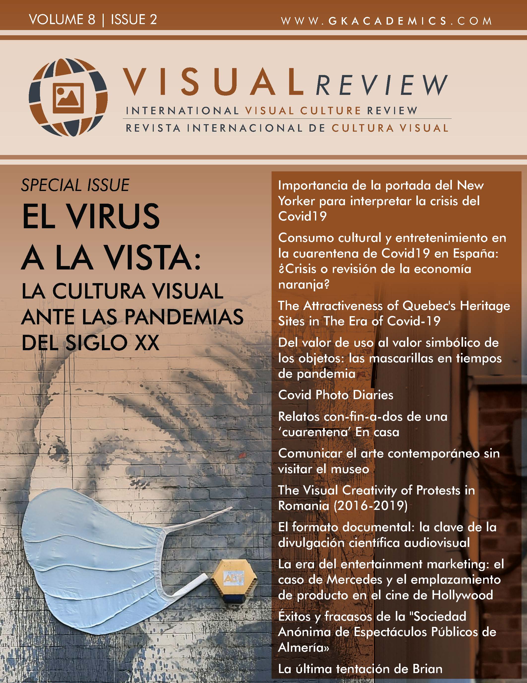 					Ver Vol. 8 Núm. 2 (2021): Monográfico "El virus a la vista: la cultura visual ante las pandemias del siglo XX"
				