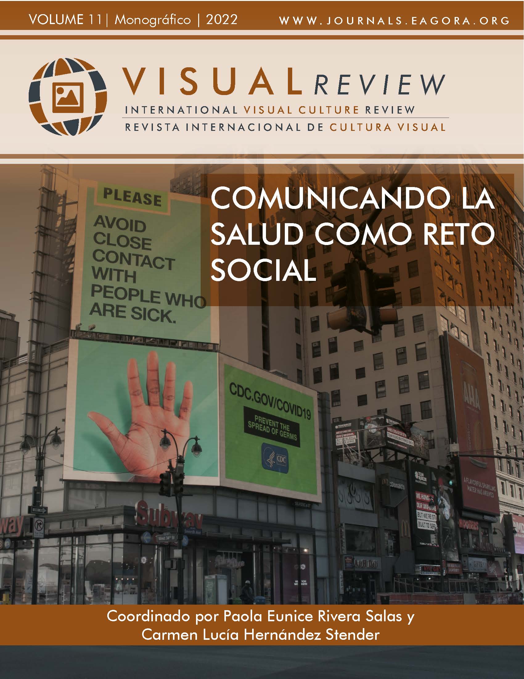 					Ver Vol. 11 Núm. 1 (2022): Monográfico: "Comunicando la salud como reto social"
				