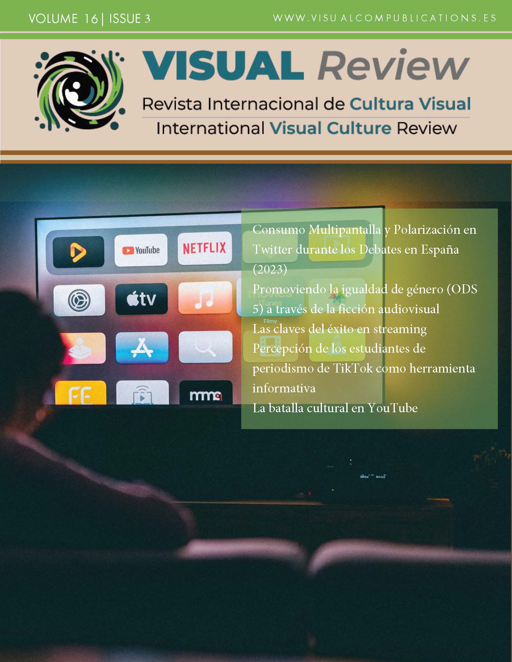 					Ver Vol. 16 Núm. 3 (2024): Monográfico: "Contenidos audiovisuales ante la nueva era de las pantallas y los dispositivos móviles"
				